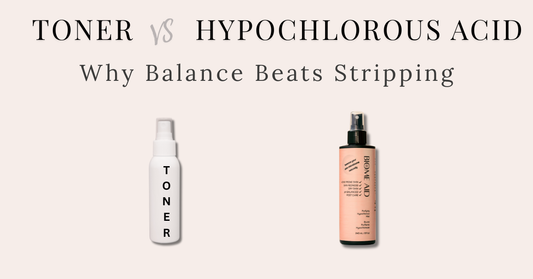Hypochlorous Acid vs. Toner: What’s the Real Difference?